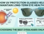 How UV Protection Glasses Help Maintain Long-Term Eye Health